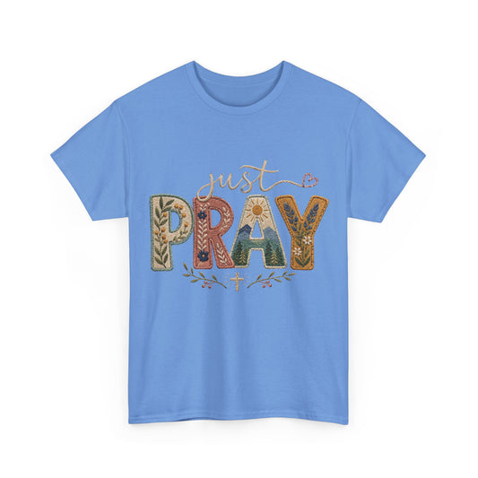 Just Pray Tee